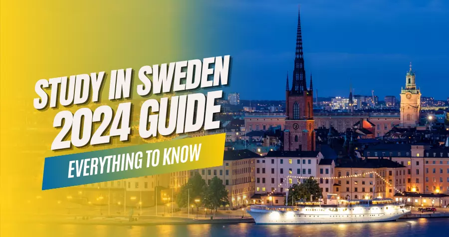 Studying in Sweden in 2024 : Everything to Know!