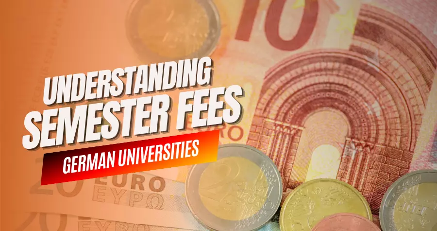 Understanding Semester Fees in German Universities