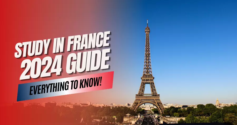 Choosing France as Your Study Destination in 2024